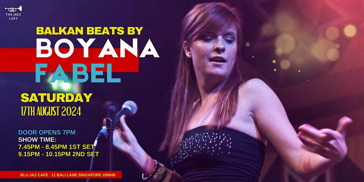 BALKAN BEATS By Boyana Fabel @ The Jazz Loft