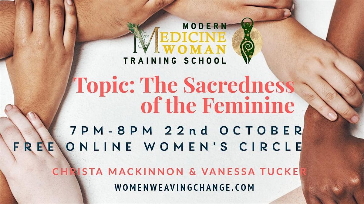 Free Gatherings for Women: The Sacredness of the Feminine