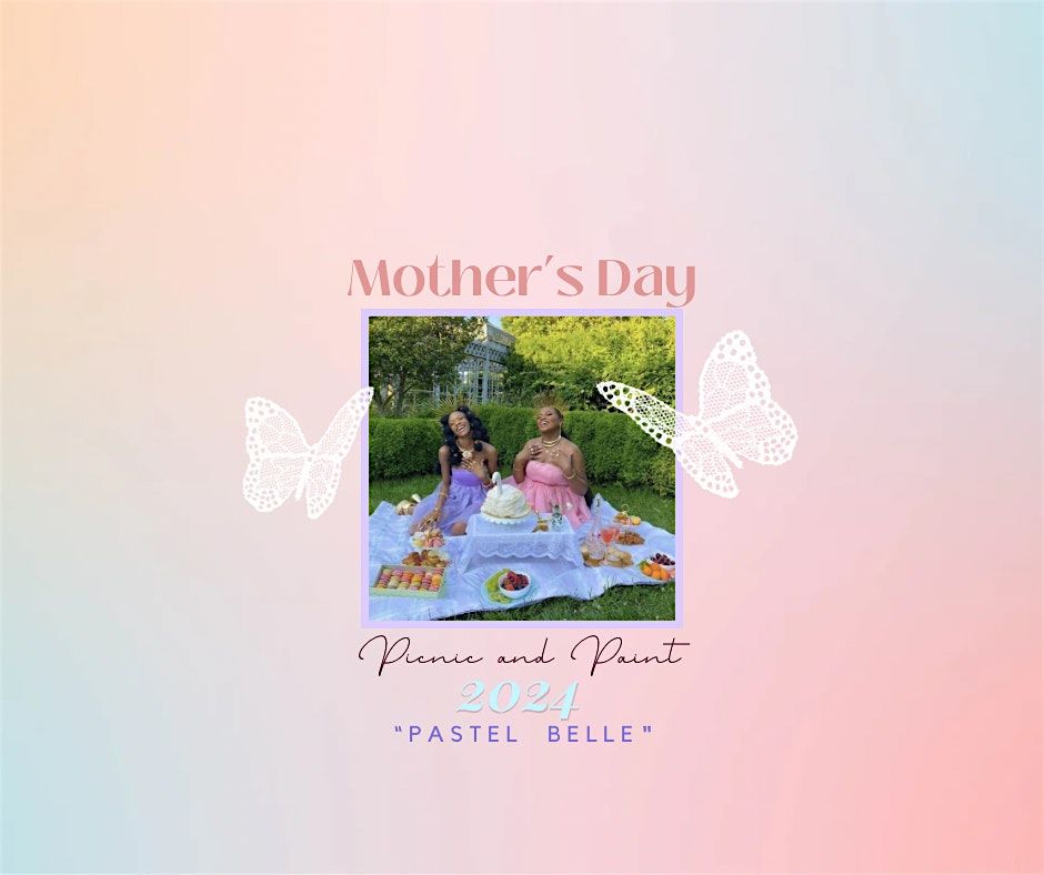 Mother\u2019s Day Picnic [Pastel Belle]