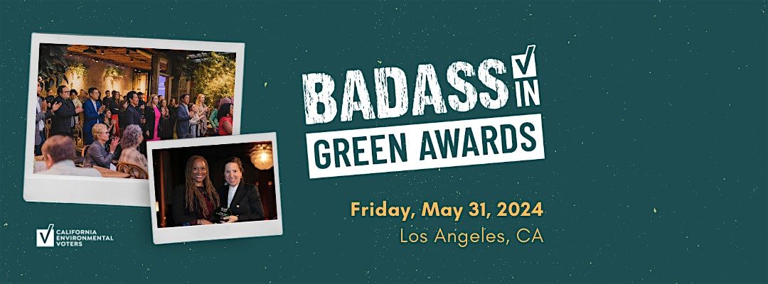 EnviroVoters Badass in Green Awards 2024
