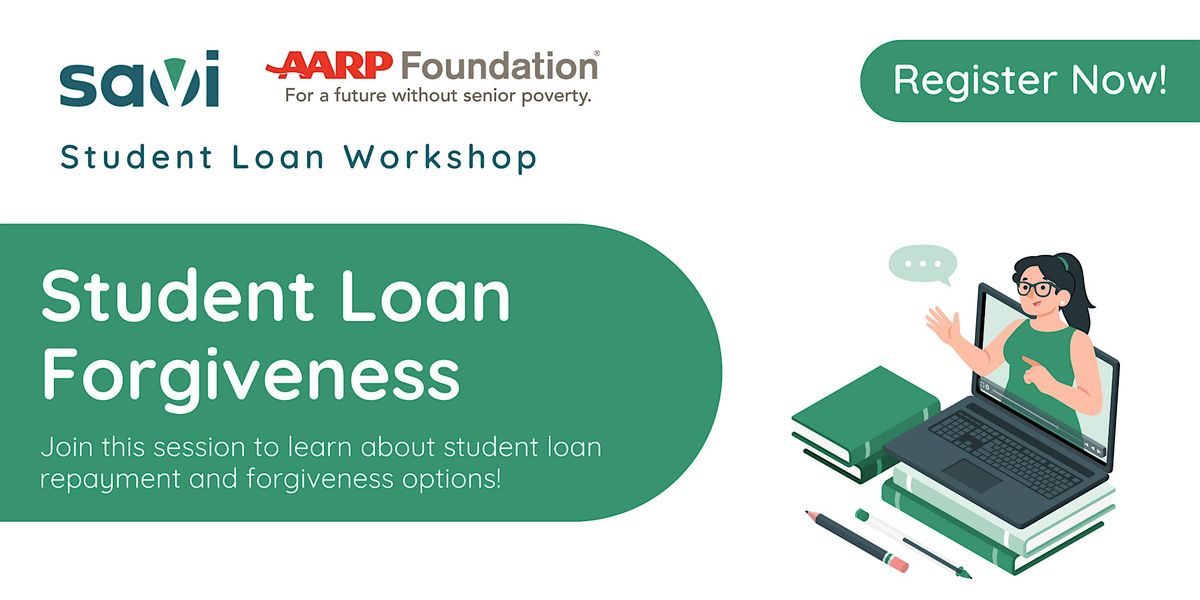 Student Loan Workshop | Powered by Savi + AARP Foundation