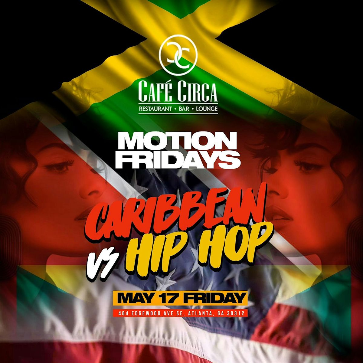 Caribbean vs Hip Hop @ Cafe Circa ATL