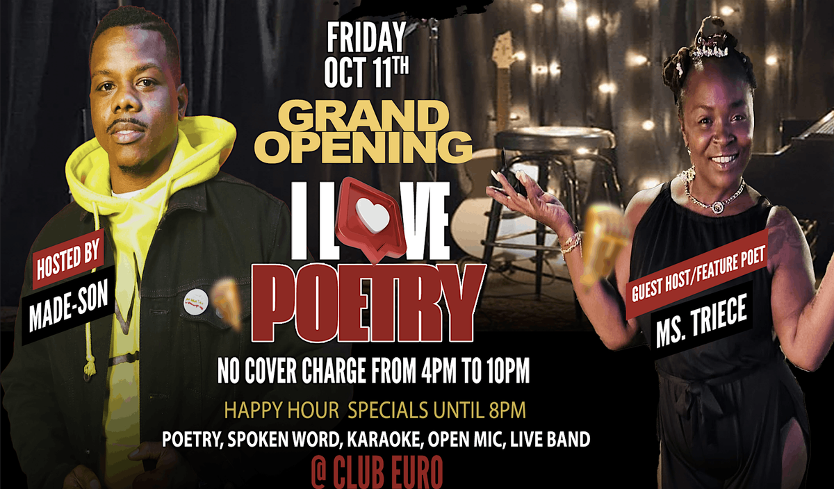 I Love Poetry @Club Euro! Poetry , Karaoke, Spoken Word, Live Band !