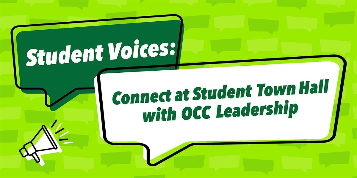 Student Voices: Engage virtually with OCC Leadership!