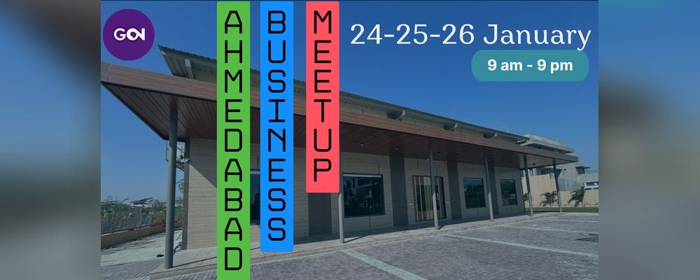 Ahmedabad Business Meetup - Exhibition in Ahmedabad