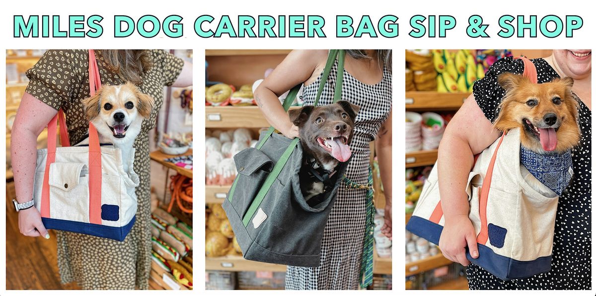 Our "Miles" Pet Carrier Launch - Sip & Shop