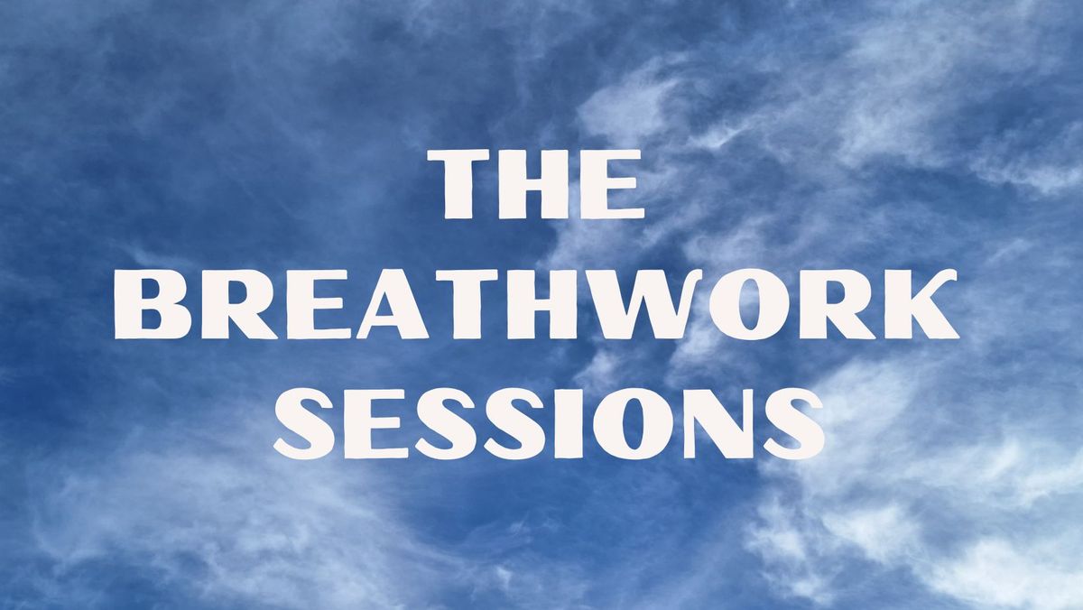 The Breathwork Sessions