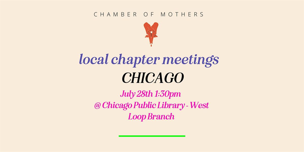 Chamber of Mothers Local Chapter Meeting - CHICAGO