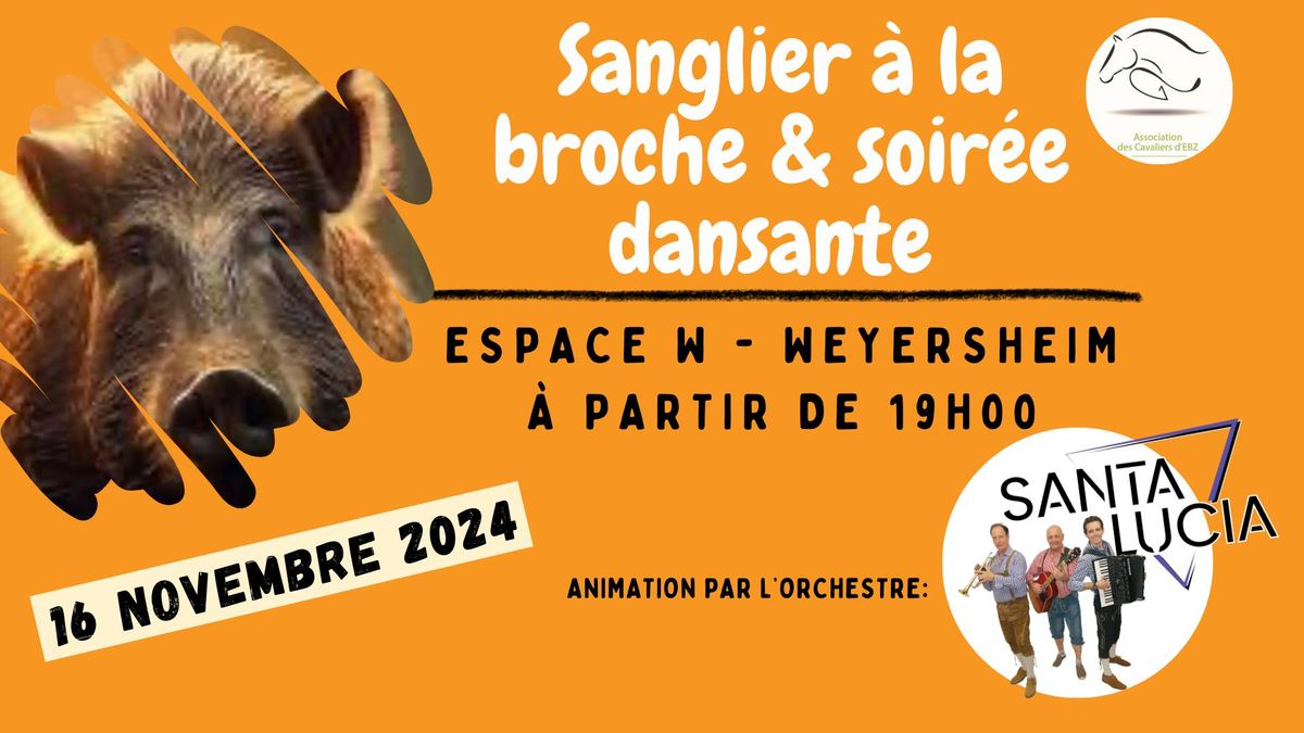 Sanglier \u00e0 la broche et soir\u00e9e dansante