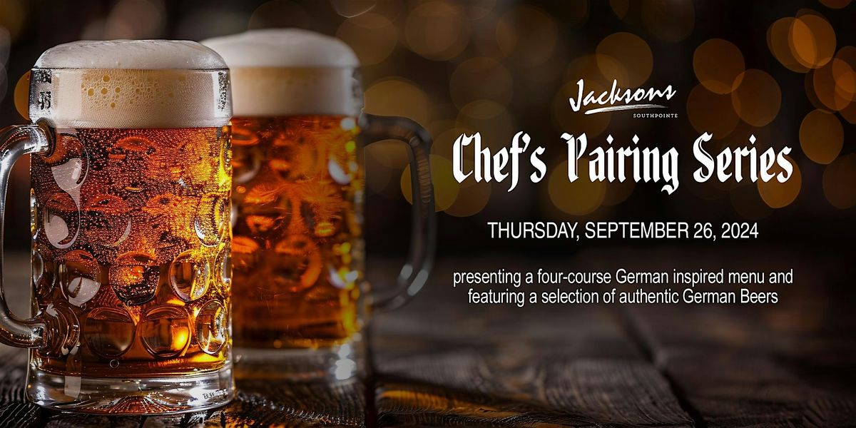 Jacksons Southpointe Chef's Pairing Series - featuring German Cuisine