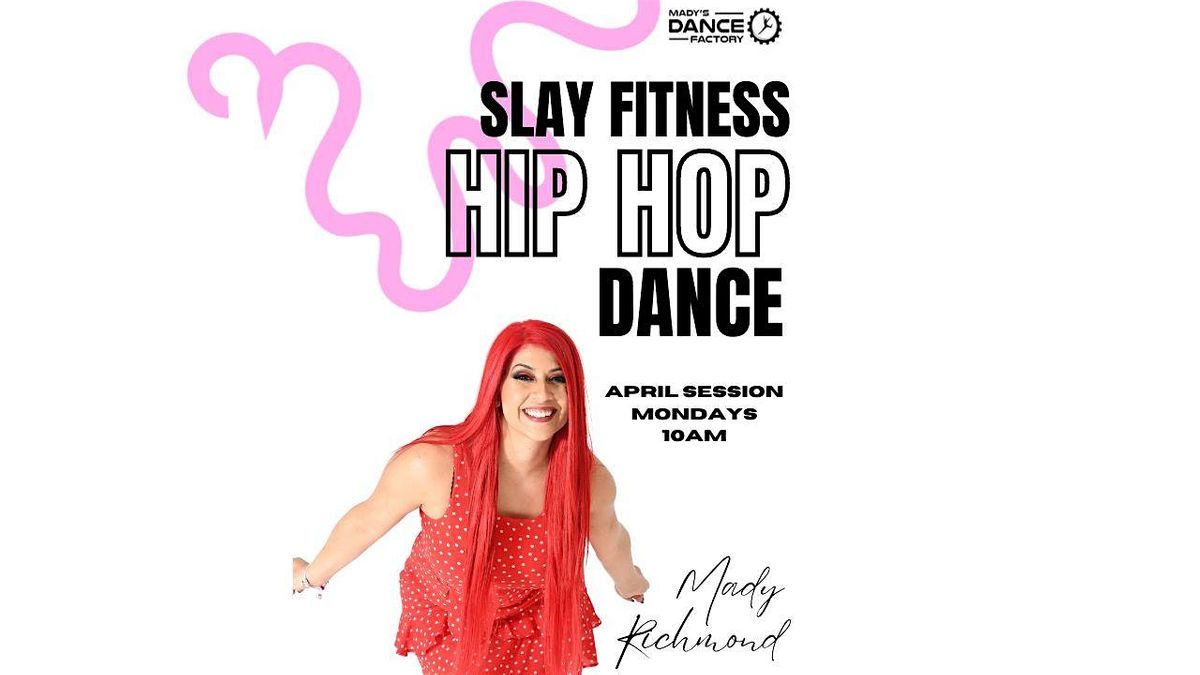 Slay Fitness Adult Hip Hop Classes