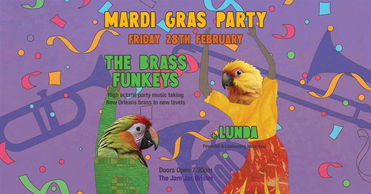 The Brass Funkeys + LUNDA: Mardi Gras Party!