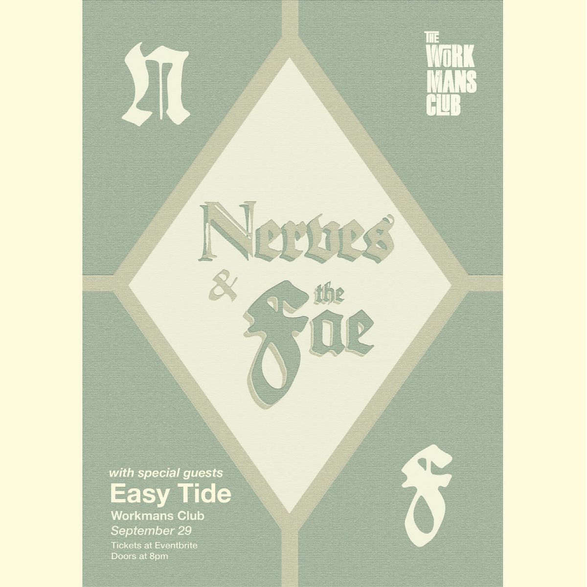 Nerves + The Fae, The Workman\u2019s Club with special guests Easy Tide.