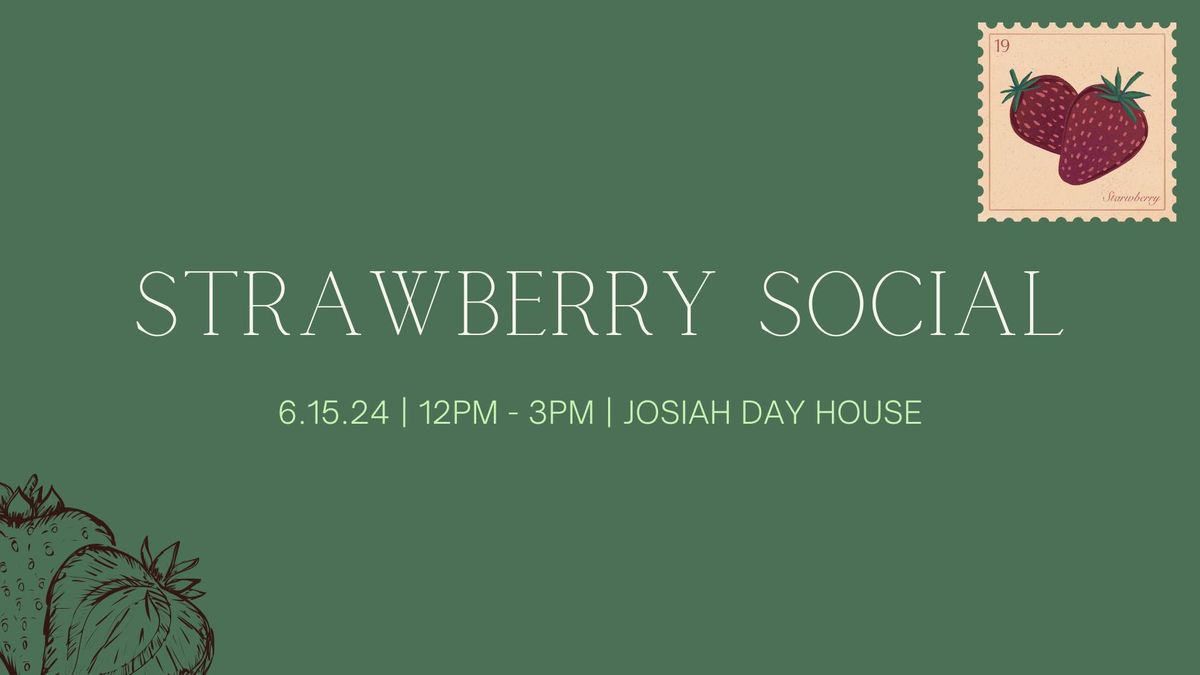 23rd Annual Strawberry Social