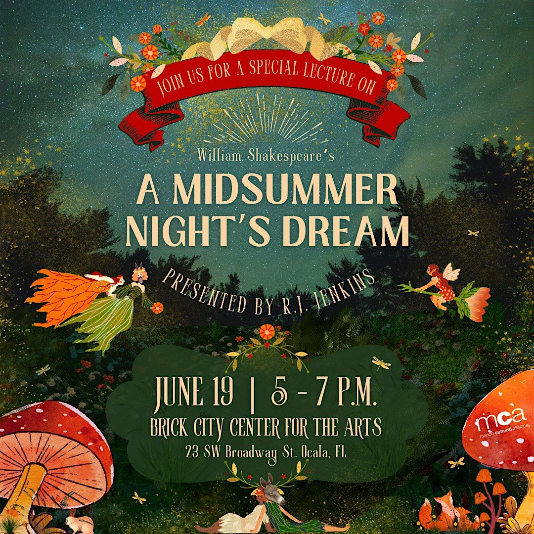 A Midsummer Night's Dream with R.J. Jenkins