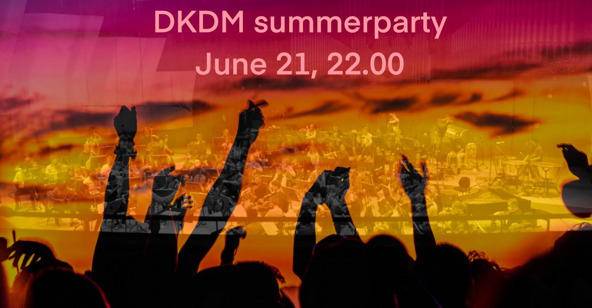 DKDM Summer party