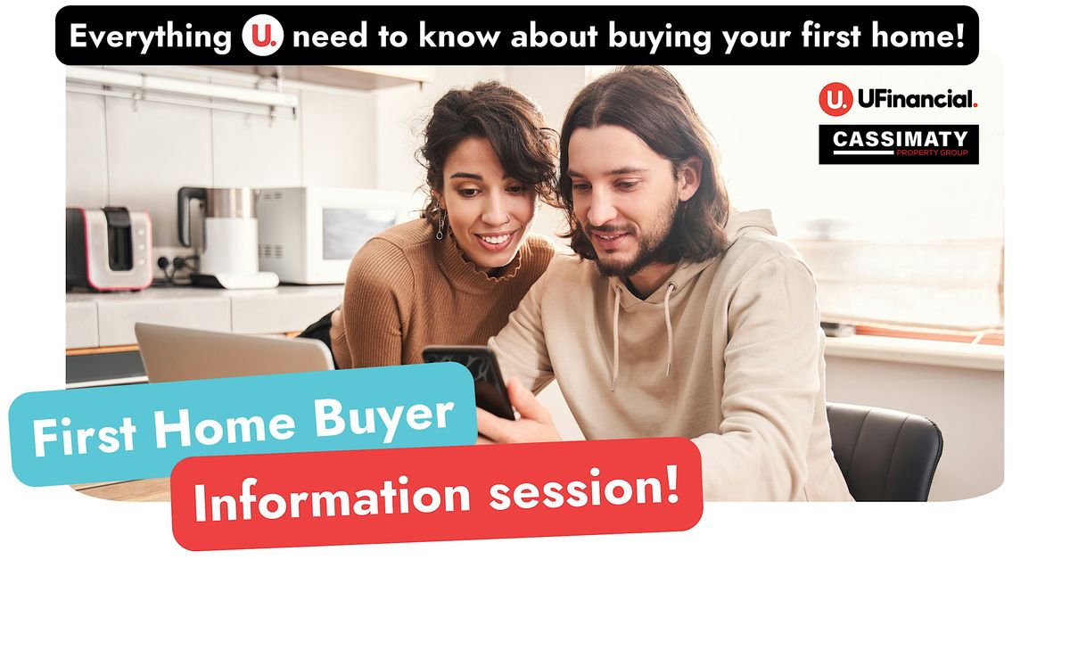 First Home Buyer Information Session with Cassimaty Property Group