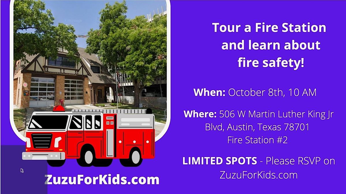 Tour a Fire Station and learn about fire safety!