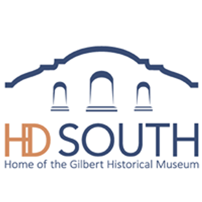 HD SOUTH - Home of the Gilbert Historical Museum