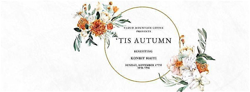 Cloud Mountain Coffee Presents 'Tis Autumn