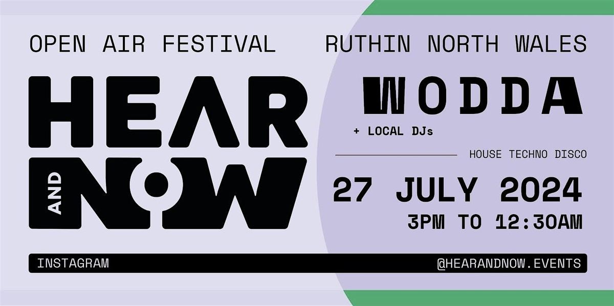 Hear & Now: Open Air Festival with Wodda