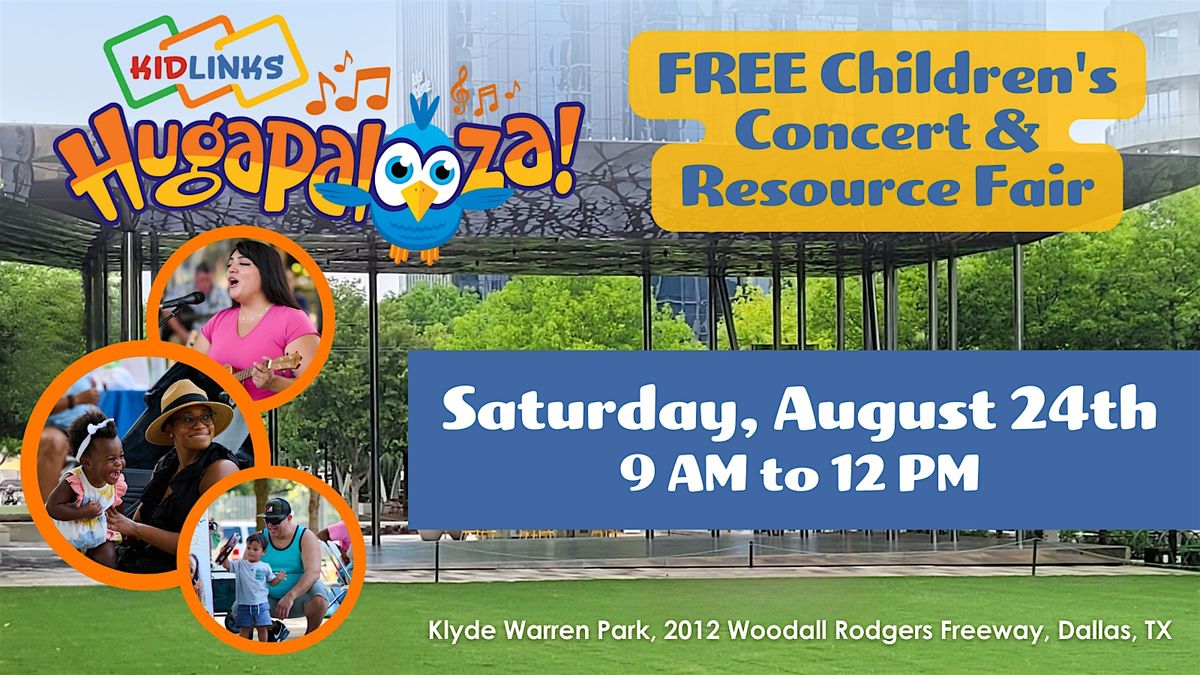 KidLinks 2024 Hugapalooza! Children's Concert & Resource Fair