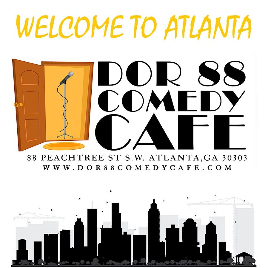 Dor 88 Comedy Cafe GRAND OPENING weekend!