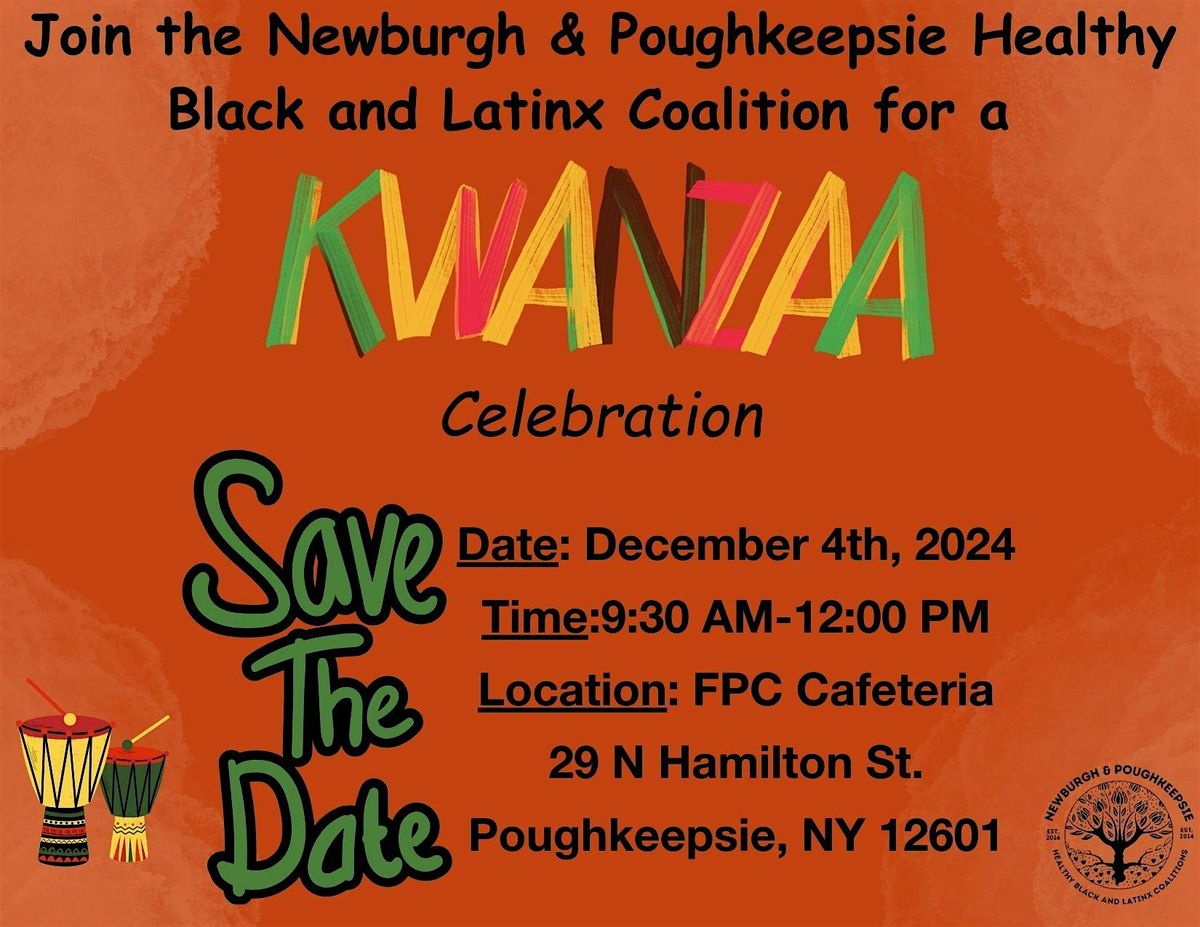 Newburgh & Poughkeepsie Healthy Black and Latinx Coalition Kwanza Celebration