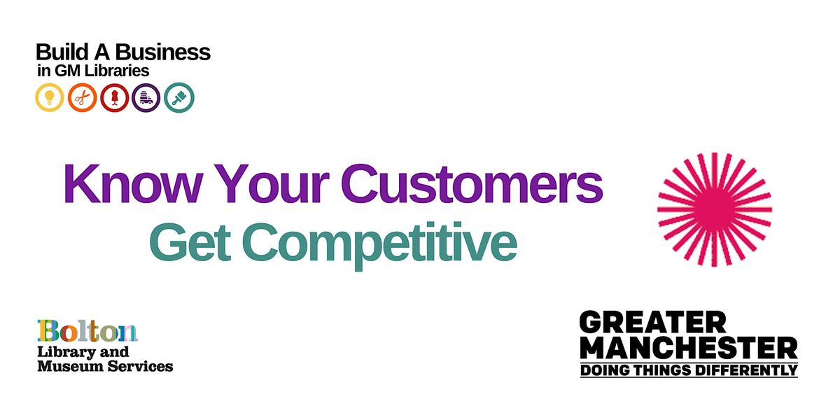 Know Your Customers- Get Competitive