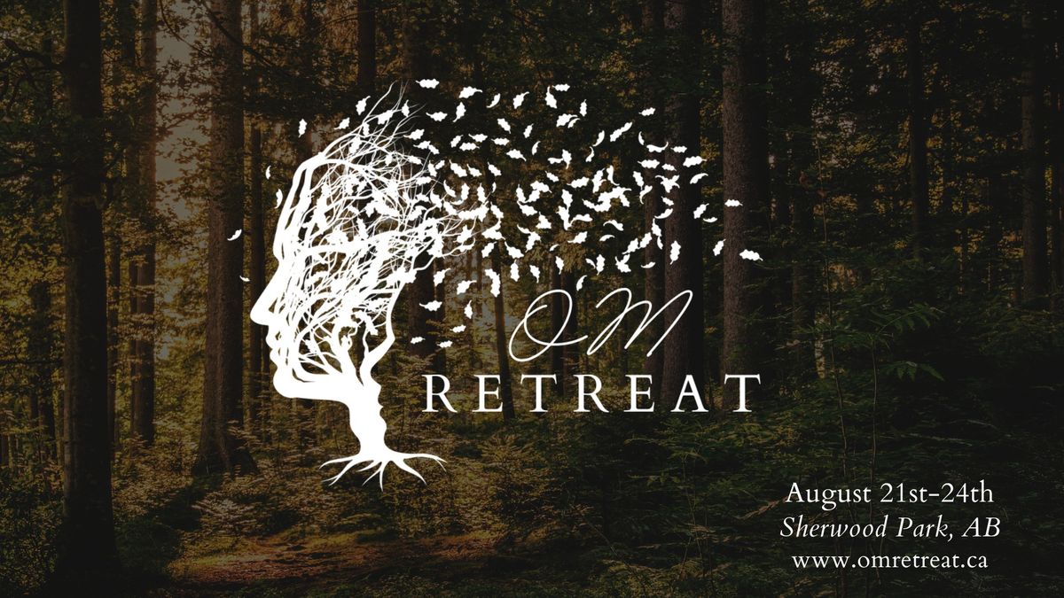 OM Retreat 2025