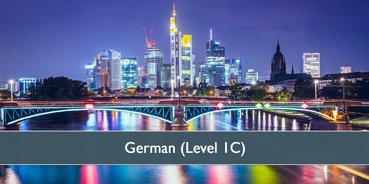 German Level 1C - April 2024