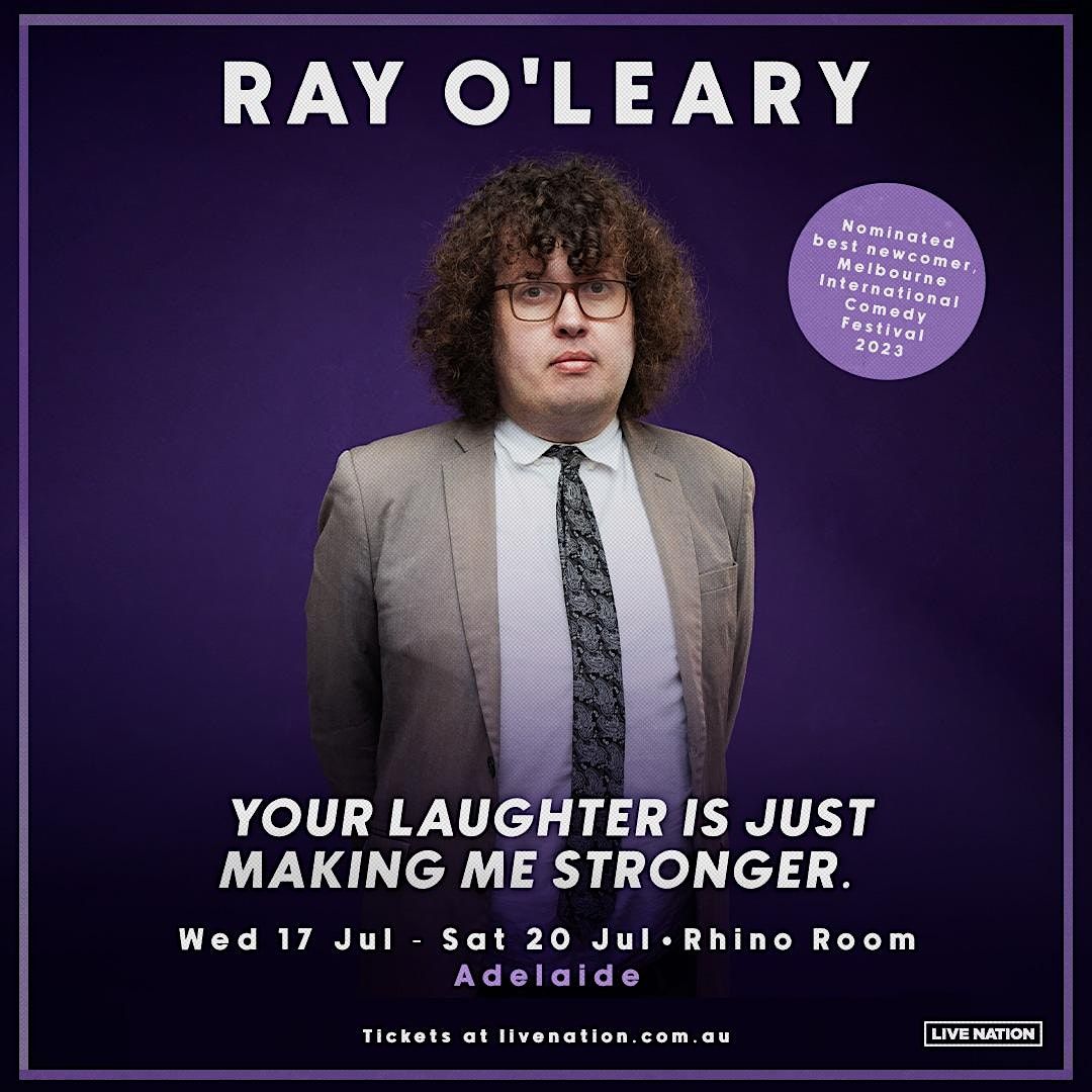 Ray O'Leary - Your Laughter Is Making Me Stronger 19th July