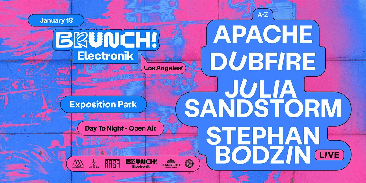 Brunch Electronik: Los Angeles [Day to Night]