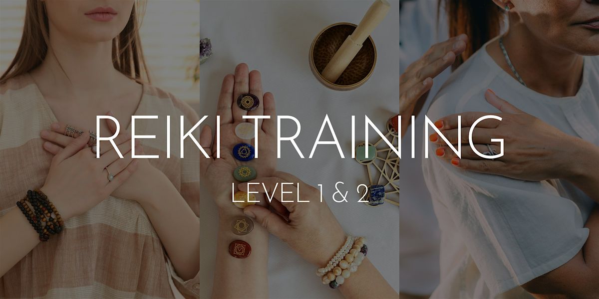 Reiki Training (Level 1 & 2) - November