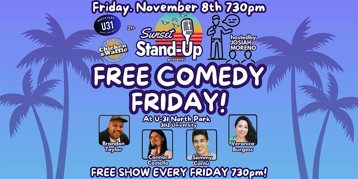 Sunset Standup @ U31 hosted by Josiah Moreno - Nov 8