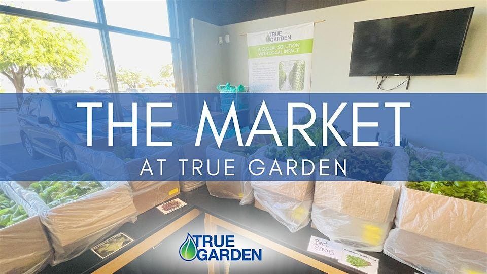 Farmers Market at True Garden