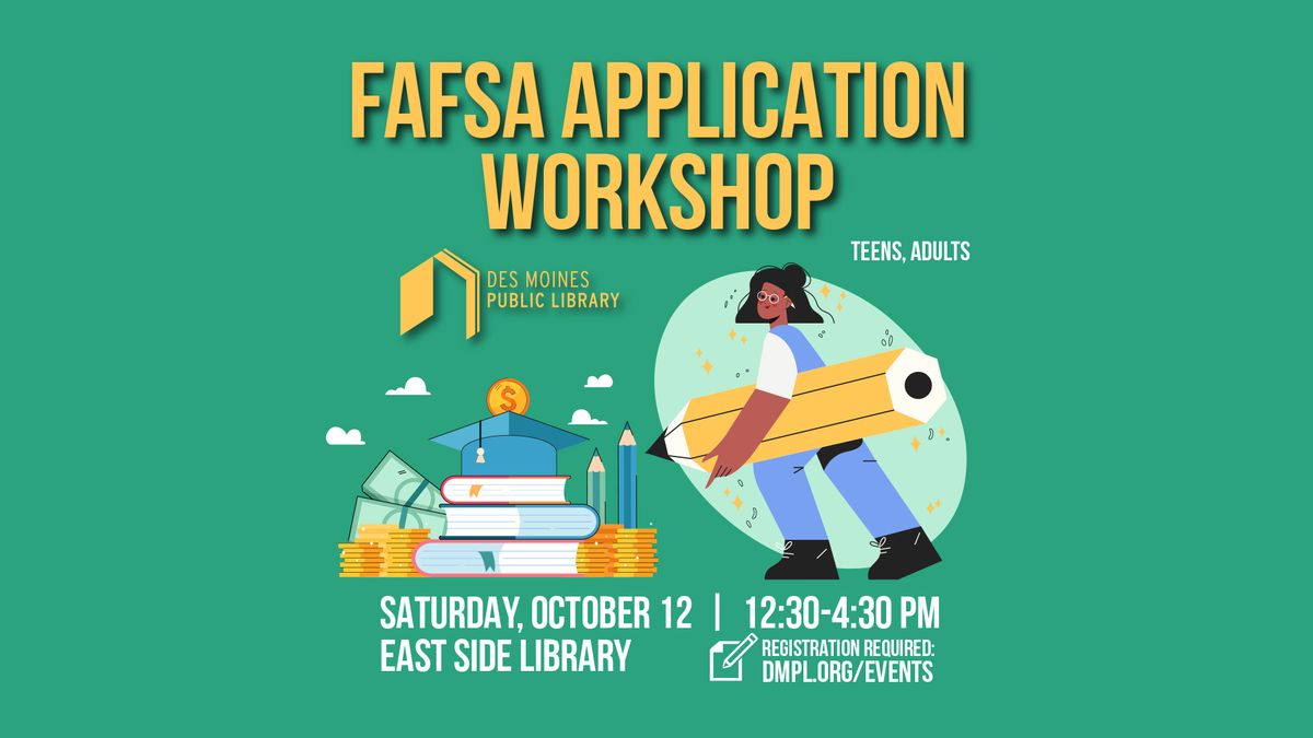 FAFSA Application Workshops at the East Side Library