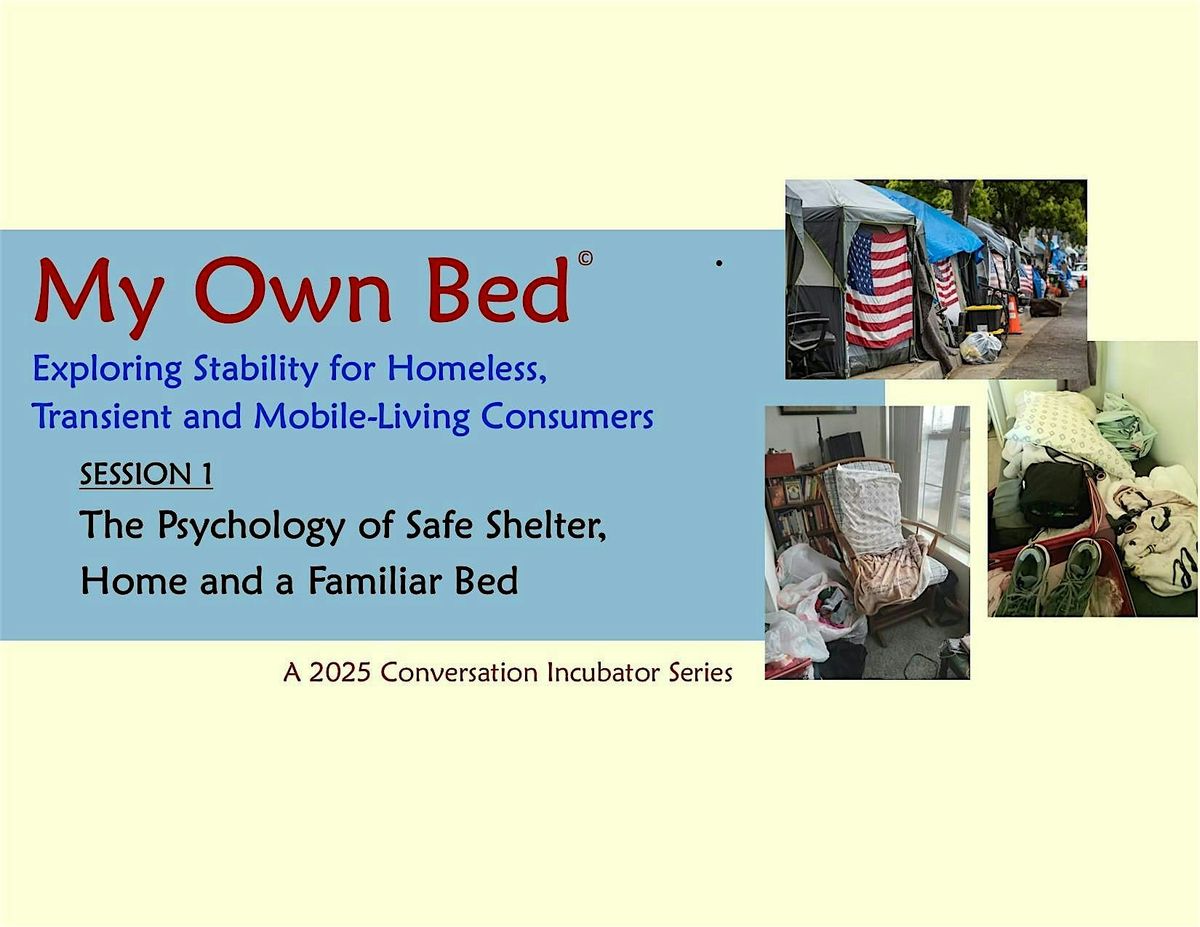 My Own Bed - Stability for Homeless, Transient and Mobile-Living Consumers