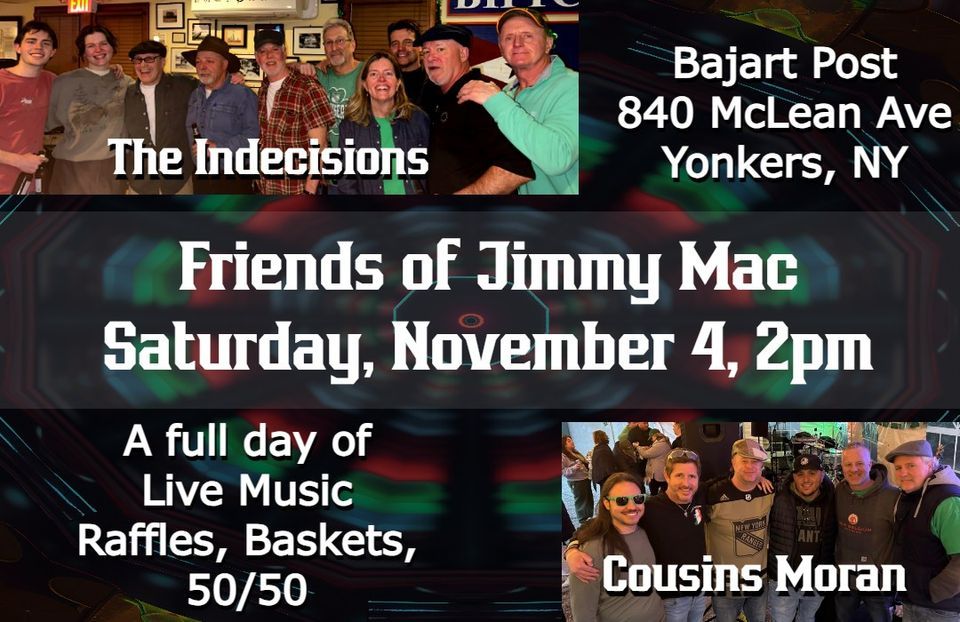 Friends of Jimmy Mac Benefit November 4th at the Bajart in Yonkers