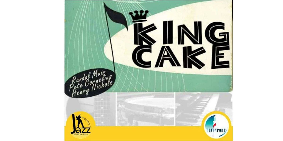 Devonport Jazz Festival - King Cake