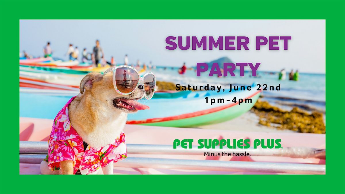 Summer Pet Party at Pet Supplies Plus