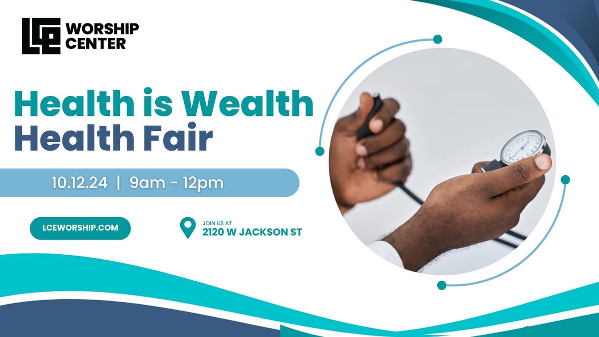 Health is Wealth Health Fair 