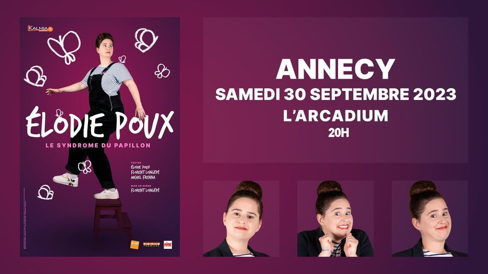 Elodie Poux \u00e0 Annecy (74) - Nouveau spectacle