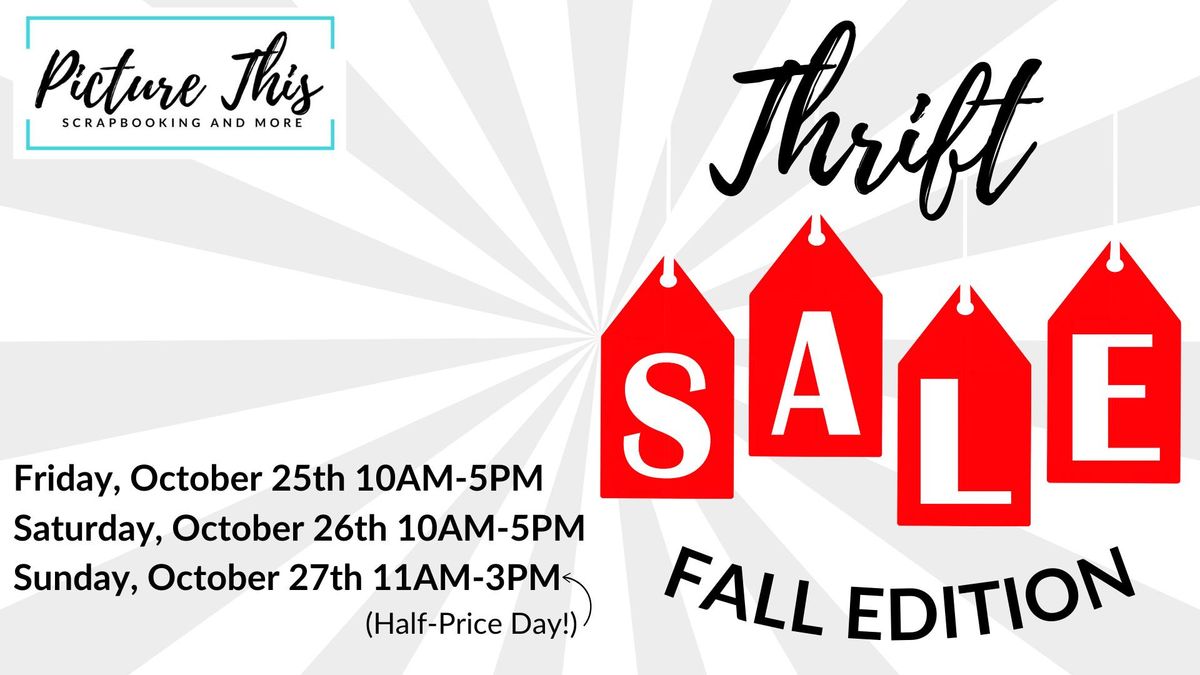 Picture This Fall Thrift Sale