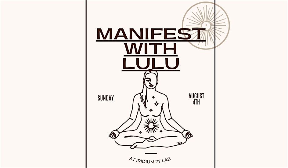 Manifest with Lulu