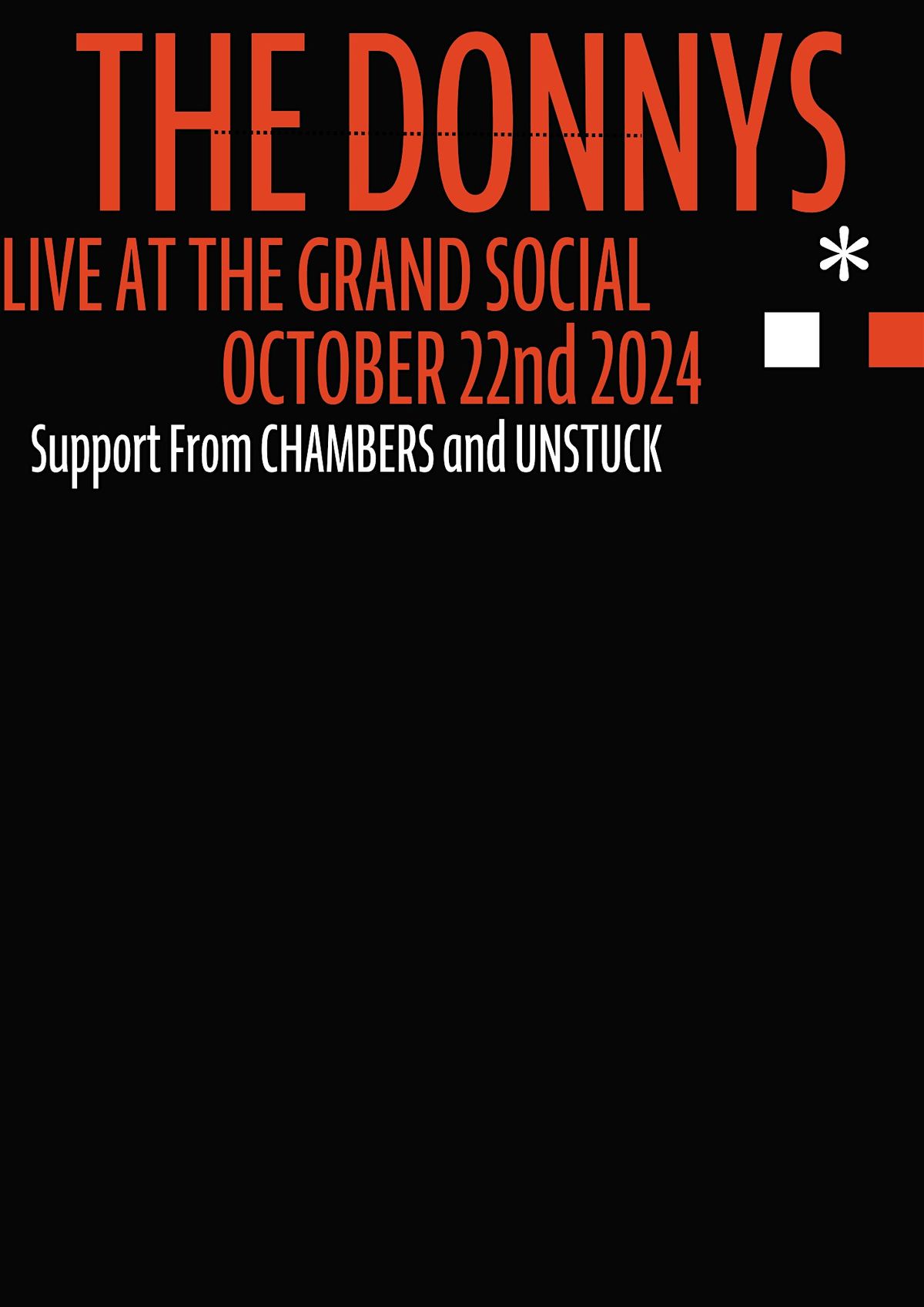 THE DONNYS LIVE AT THE GRAND SOCIAL DUBLIN with CHAMBERS and UNSTUCK