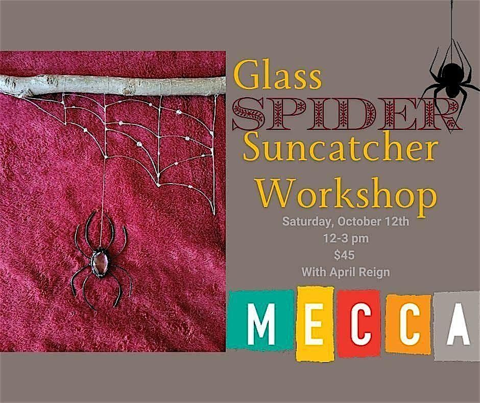 Glass Spider and Web Suncatcher Workshop