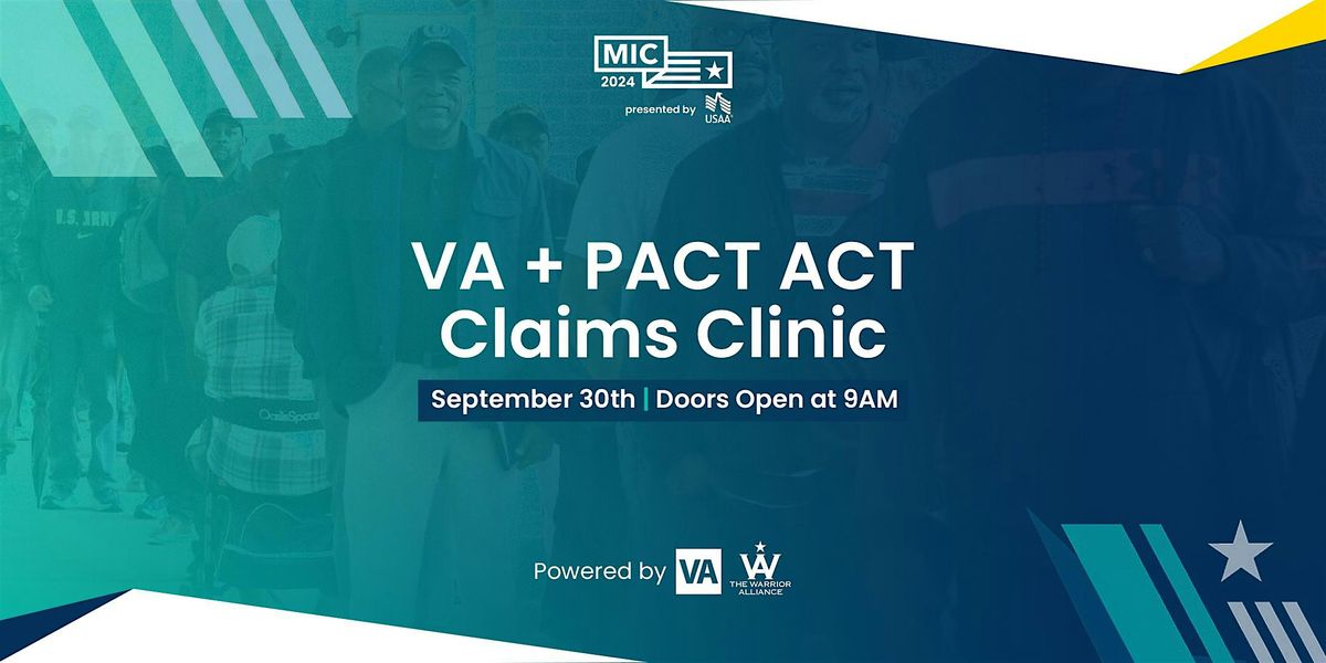 VA + PACT ACT Claims Clinic and  VA Resource