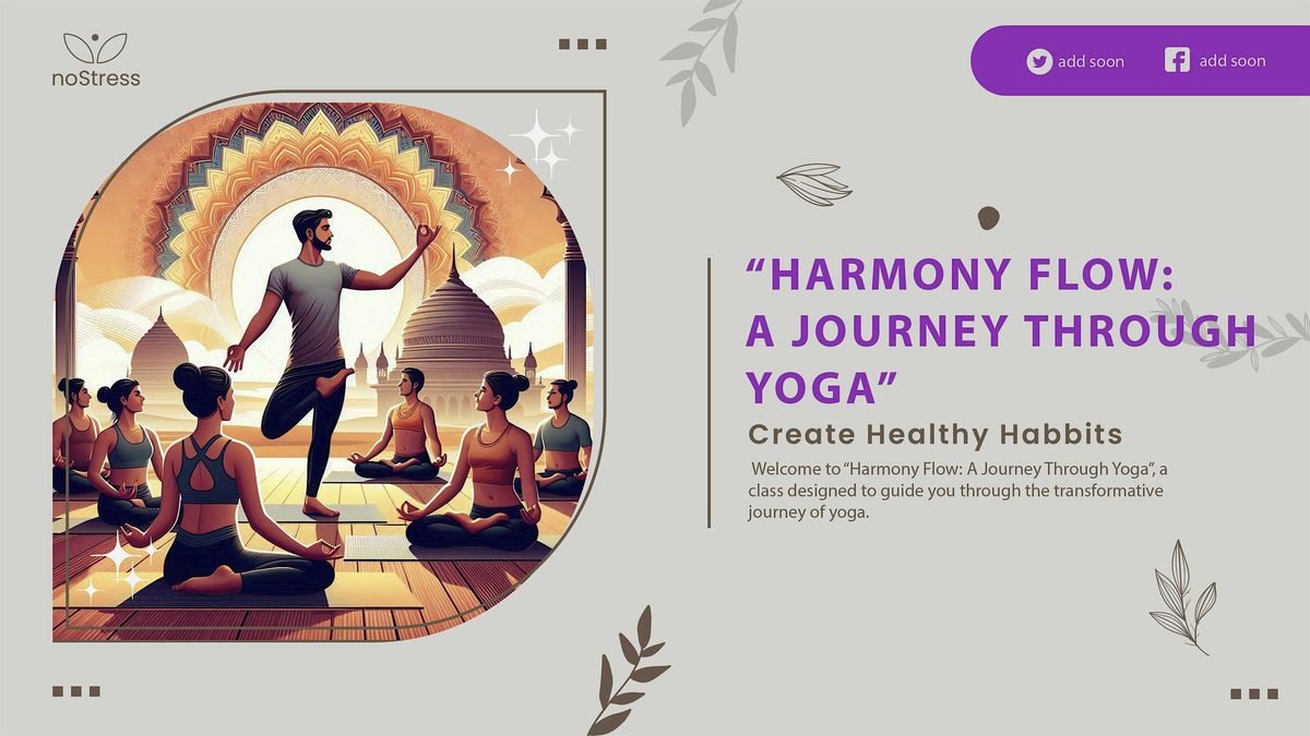 \u201cHarmony Flow: A Journey Through Yoga\u201d