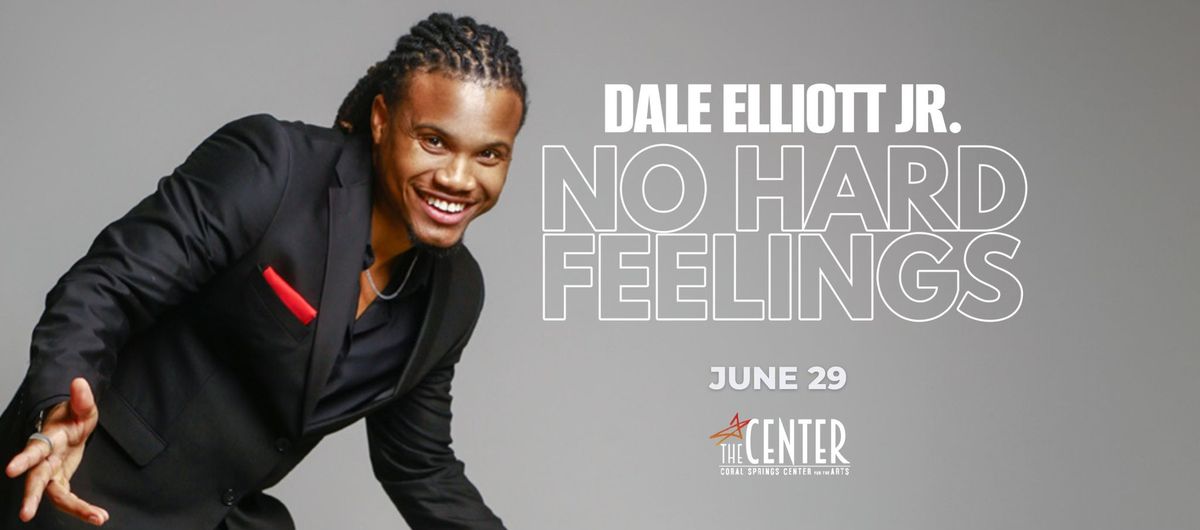 Dale Elliott Jr : No Hard Feelings